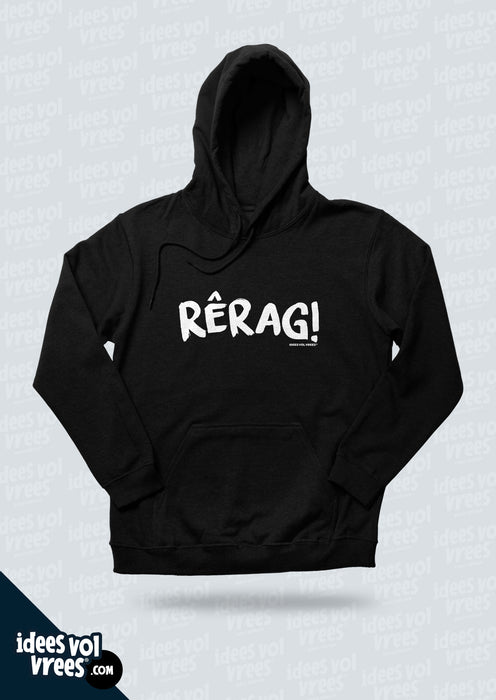 Idees Vol Vrees® Rêrag! Unisex Hoodie