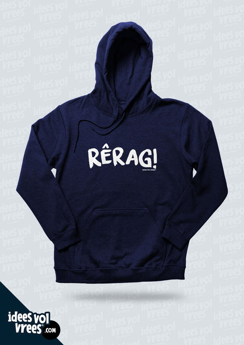 Idees Vol Vrees® Rêrag! Unisex Hoodie