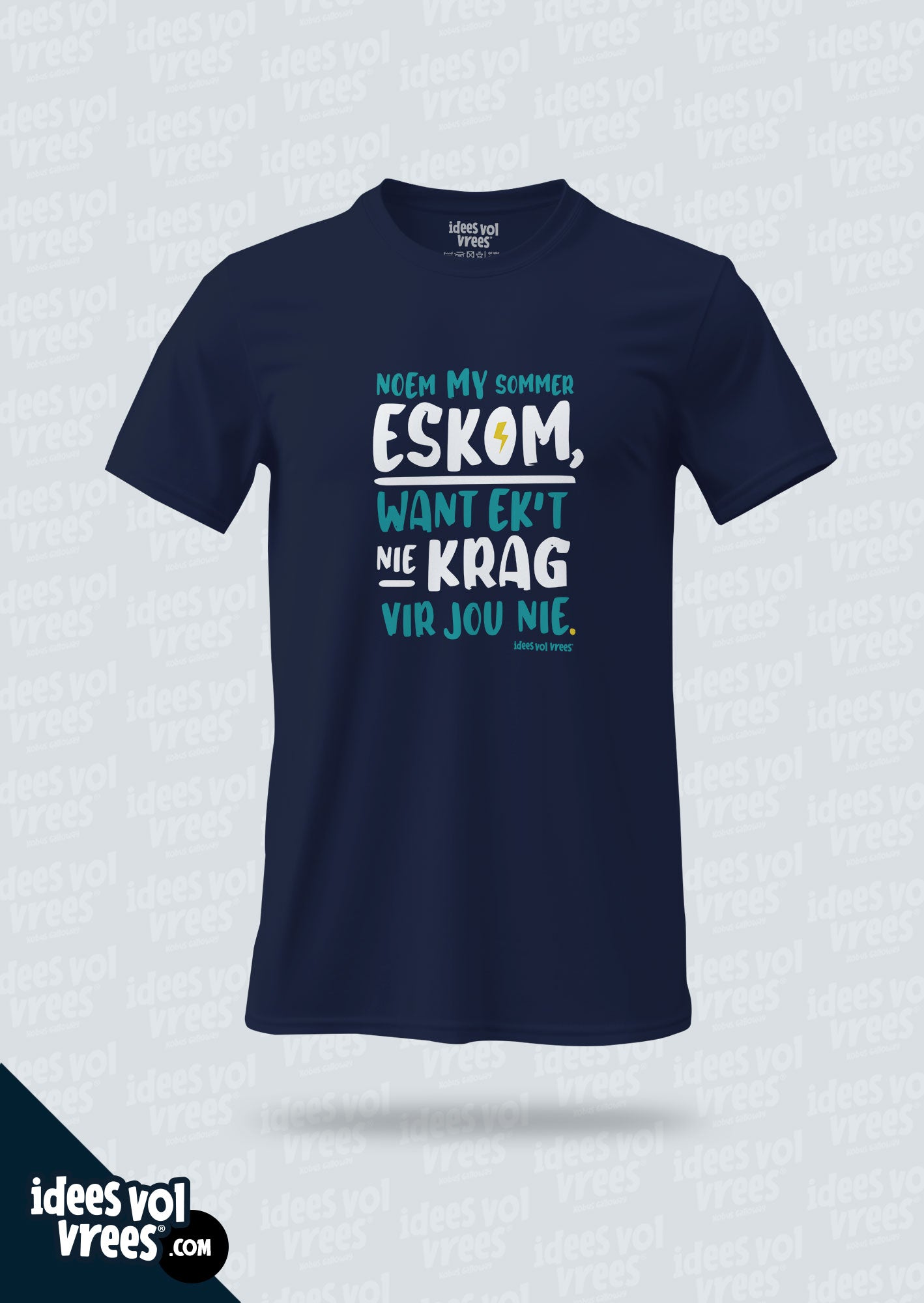 Idees Vol Vrees® Noem My sommer Eskom T-shirt