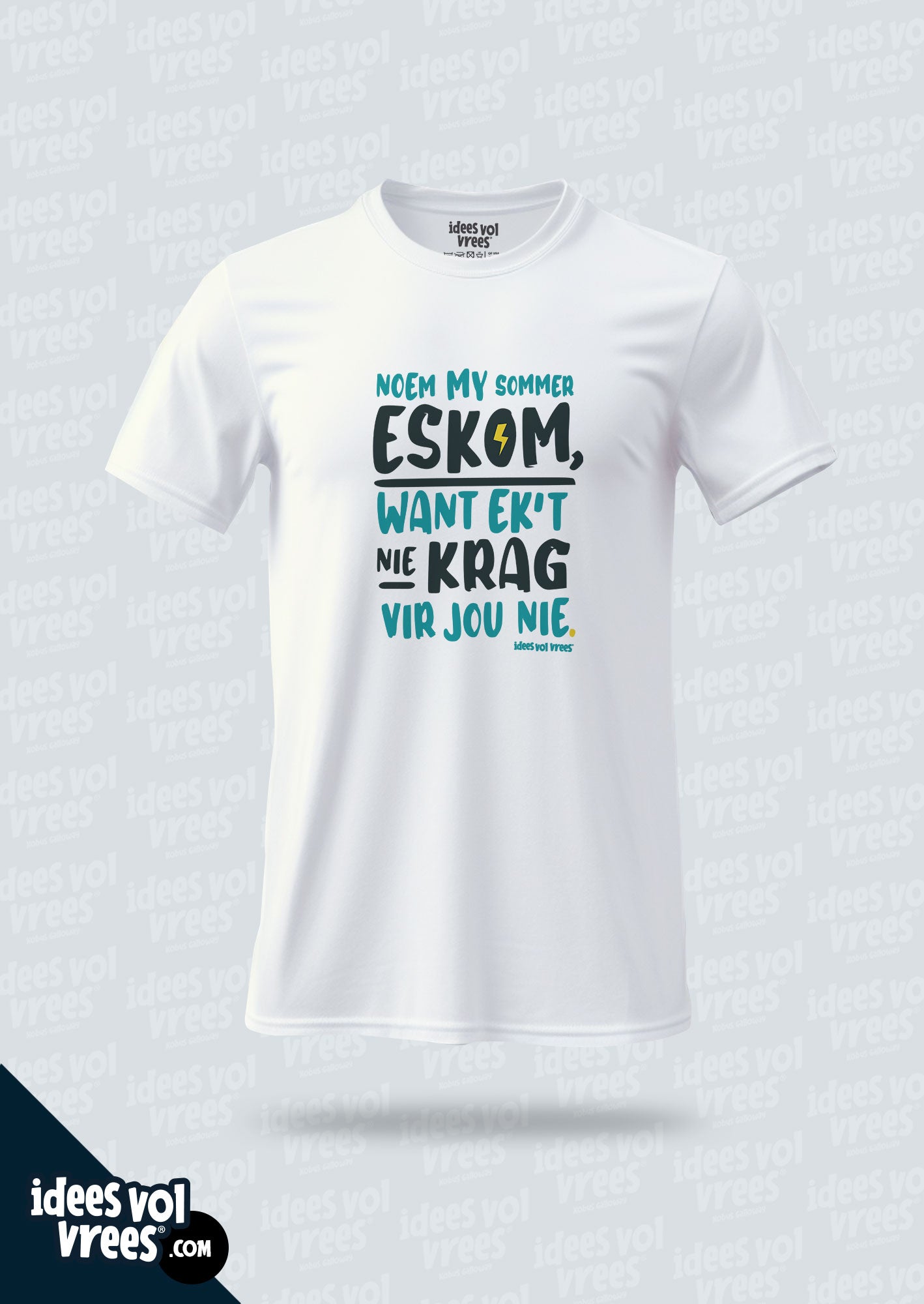 Idees Vol Vrees® Noem My sommer Eskom T-shirt