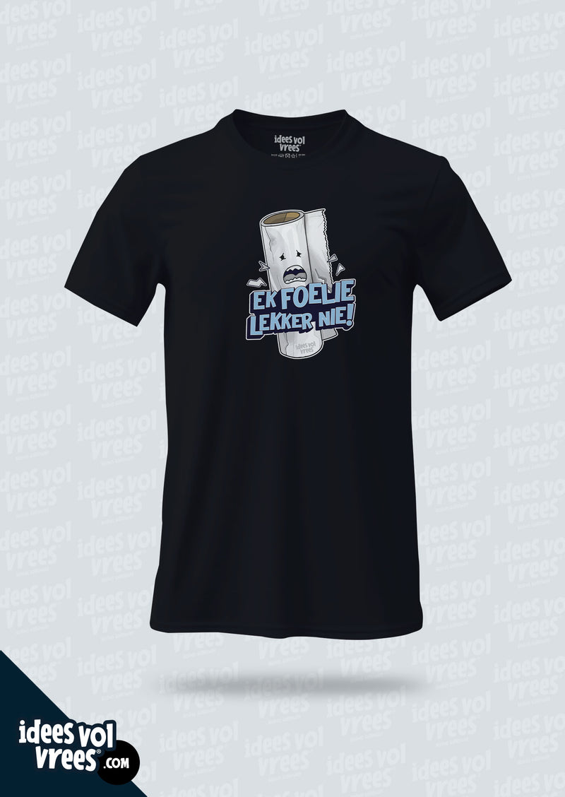 Idees Vol Vrees® Ek Foelie Lekker Nie T-shirt