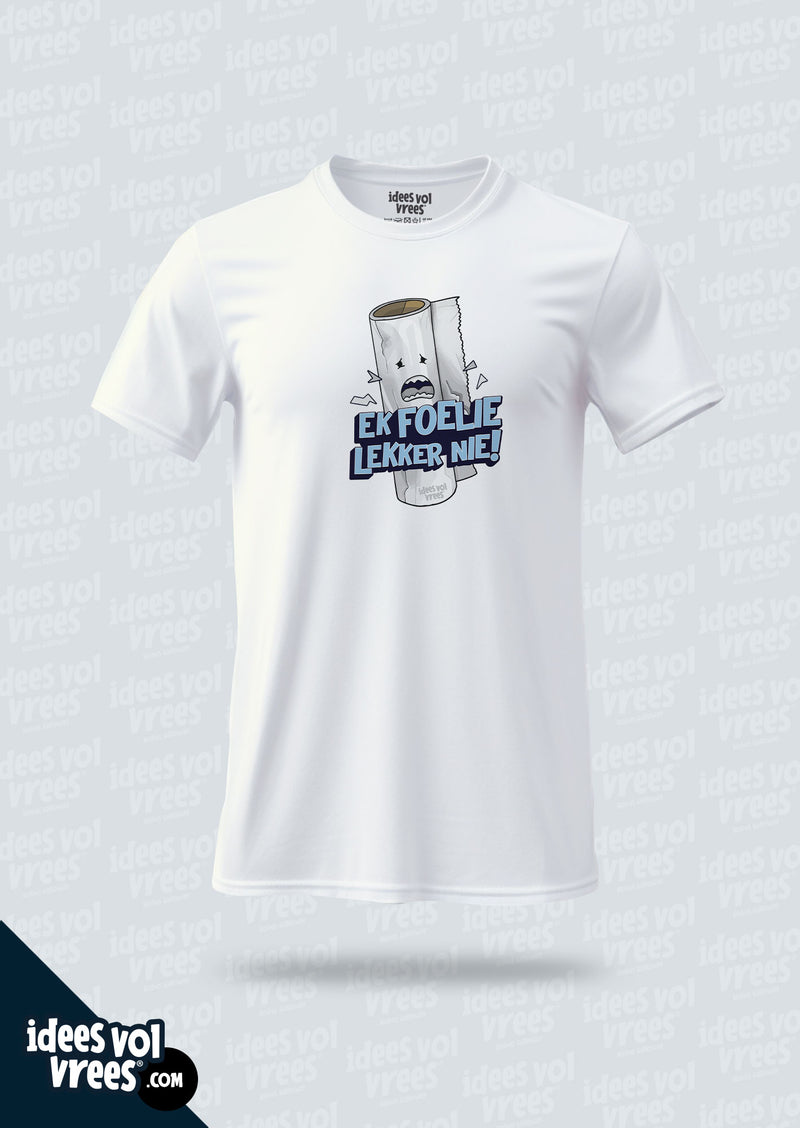 Idees Vol Vrees® Ek Foelie Lekker Nie T-shirt