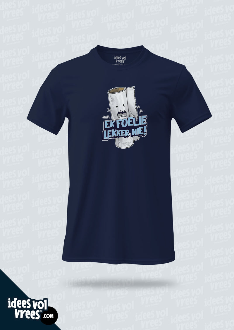 Idees Vol Vrees® Ek Foelie Lekker Nie T-shirt