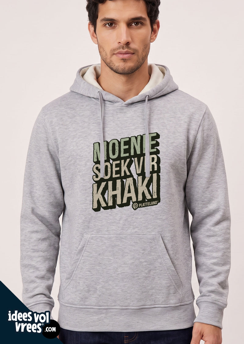 Platteland® Moenie Soek Vir Khaki! Unisex Hoodie