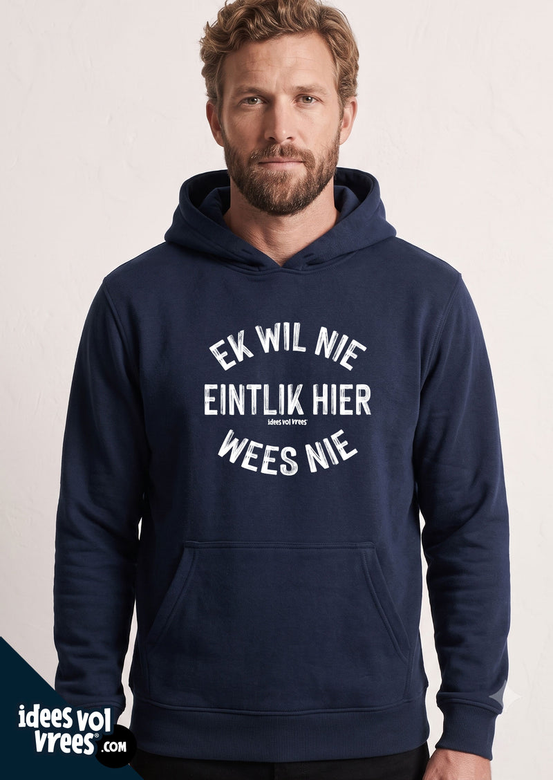 Idees Vol Vrees® Ek wil nie Unisex Hoodie