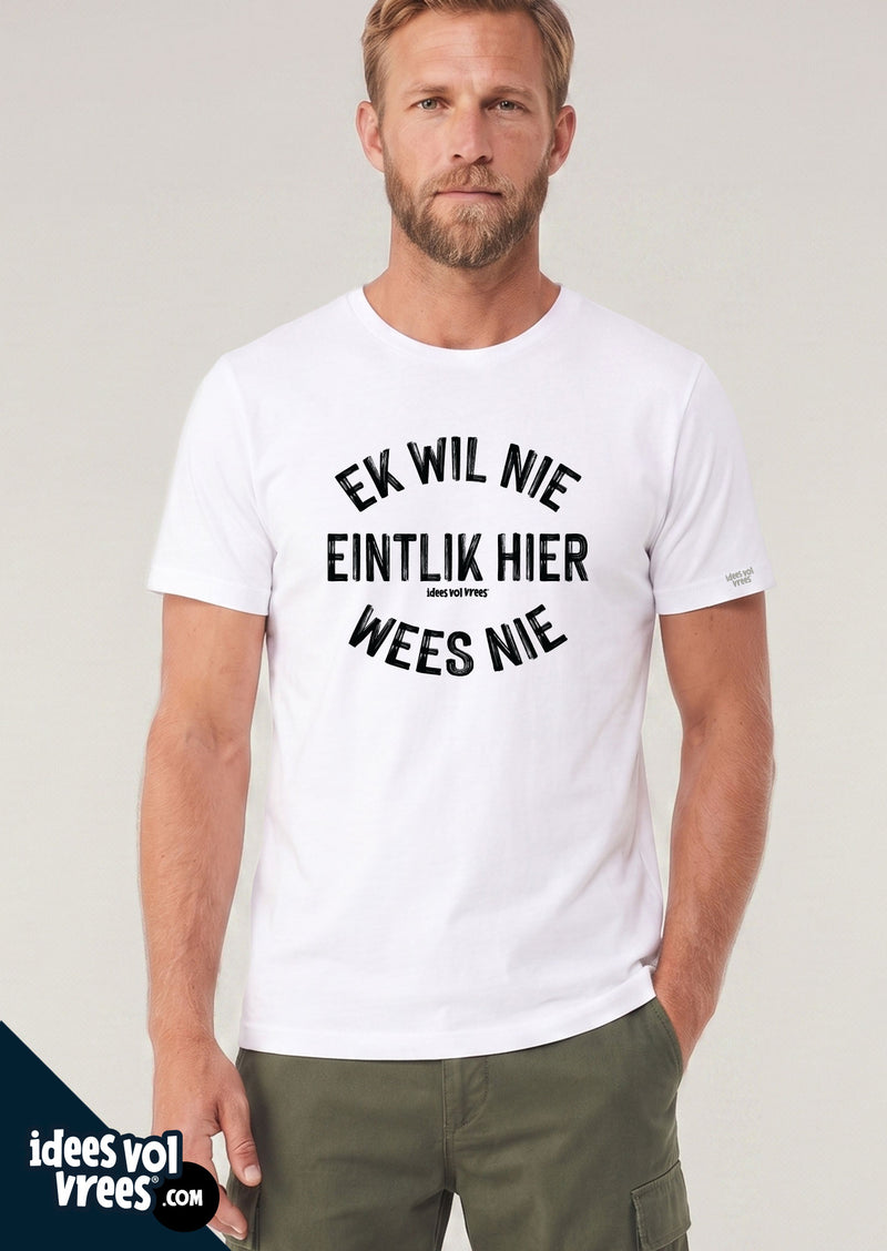 Idees Vol Vrees® Ek wil nie T-shirt