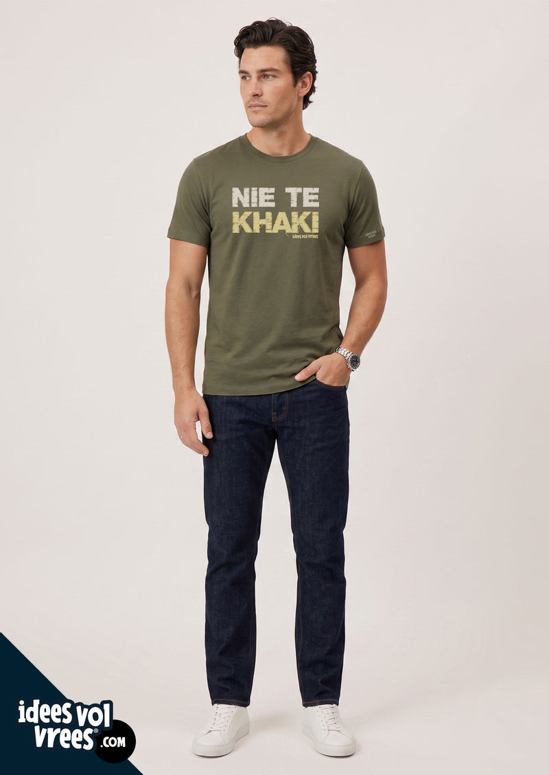 Idees Vol Vrees® Nie Te Khaki  T-shirt