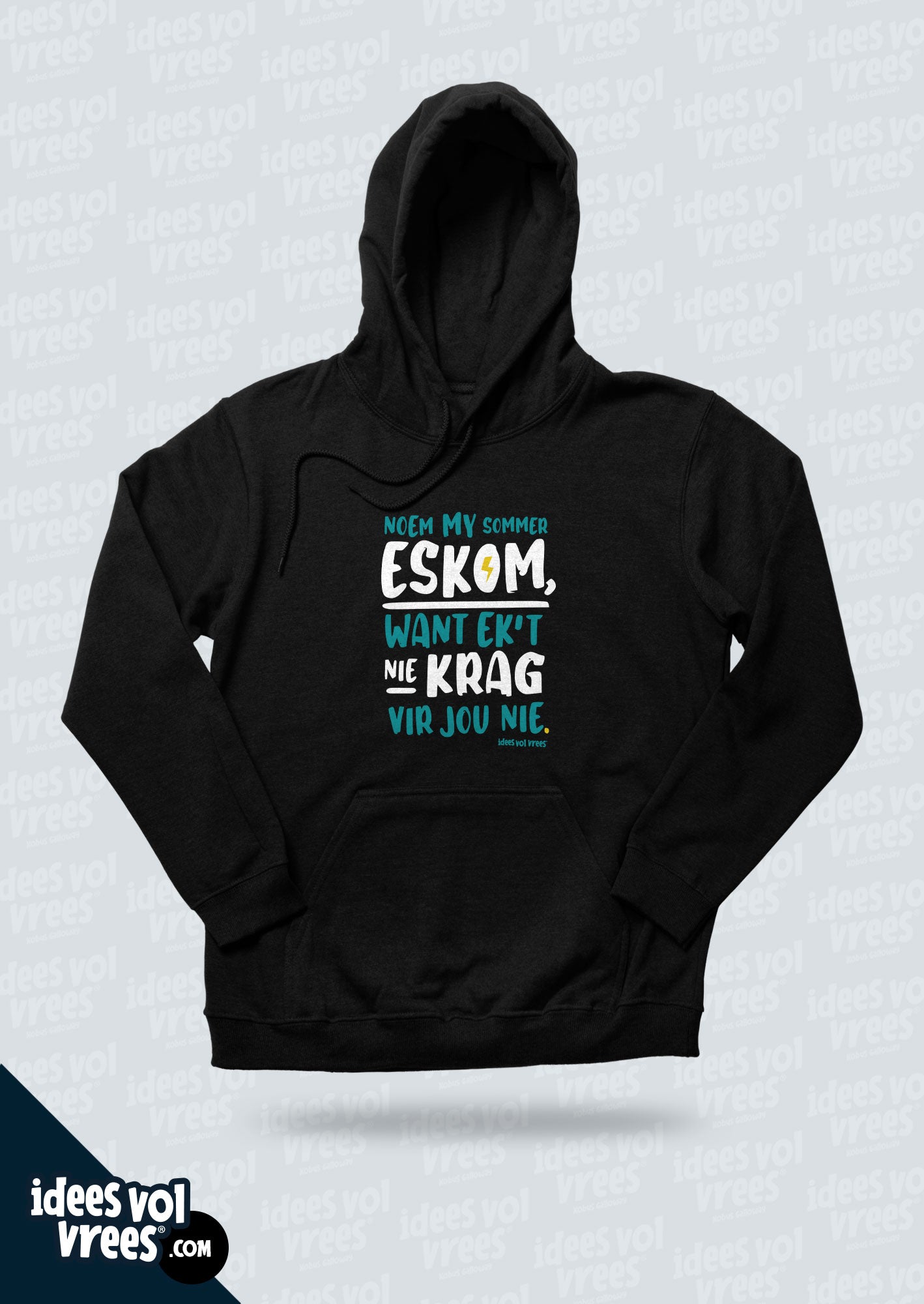 Idees Vol Vrees® Noem my sommer Eskom... Unisex Hoodie