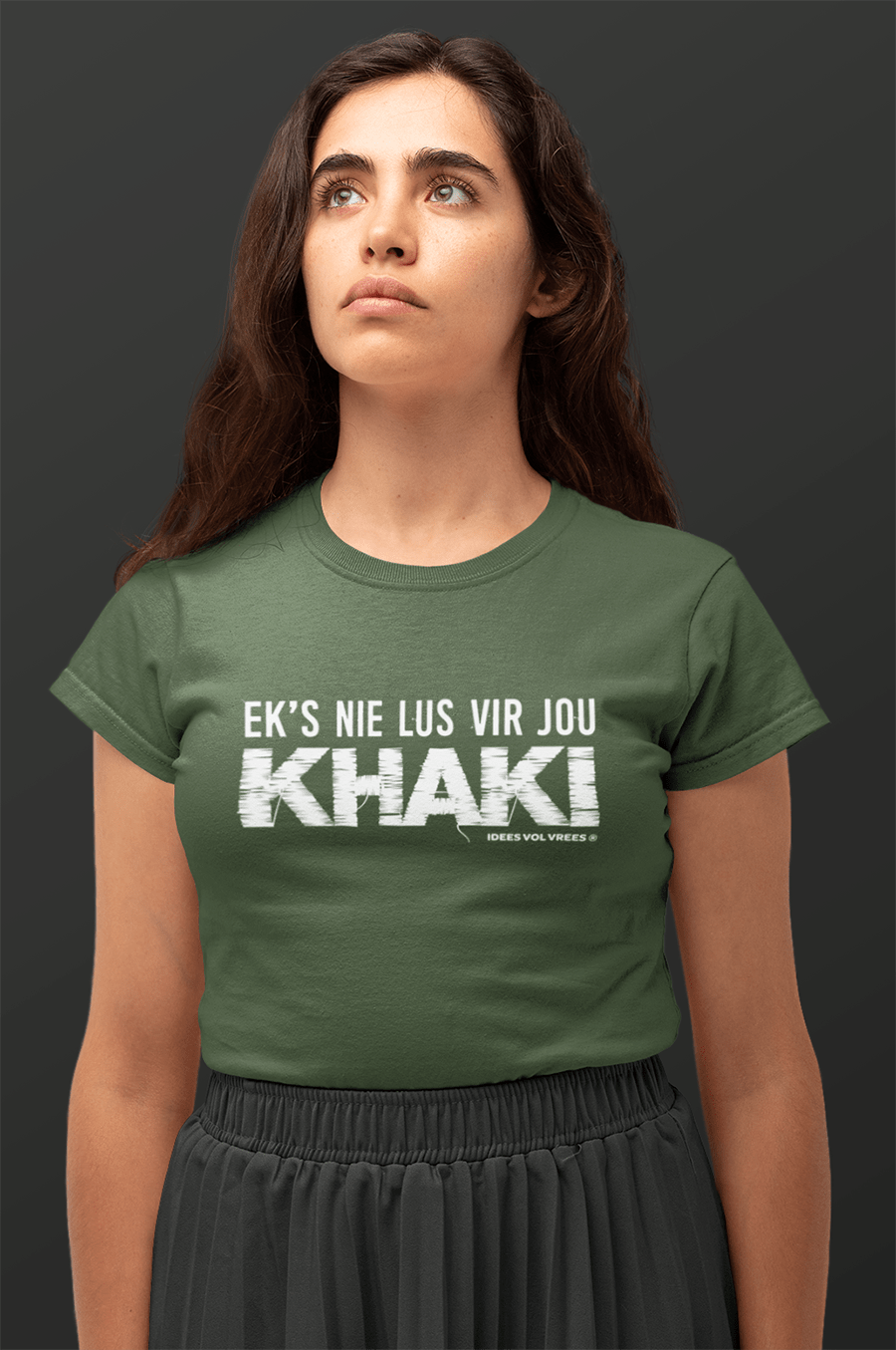 Idees Vol Vrees® EK'S NIE LUS VIR JOU KHAKI Women's T-shirt