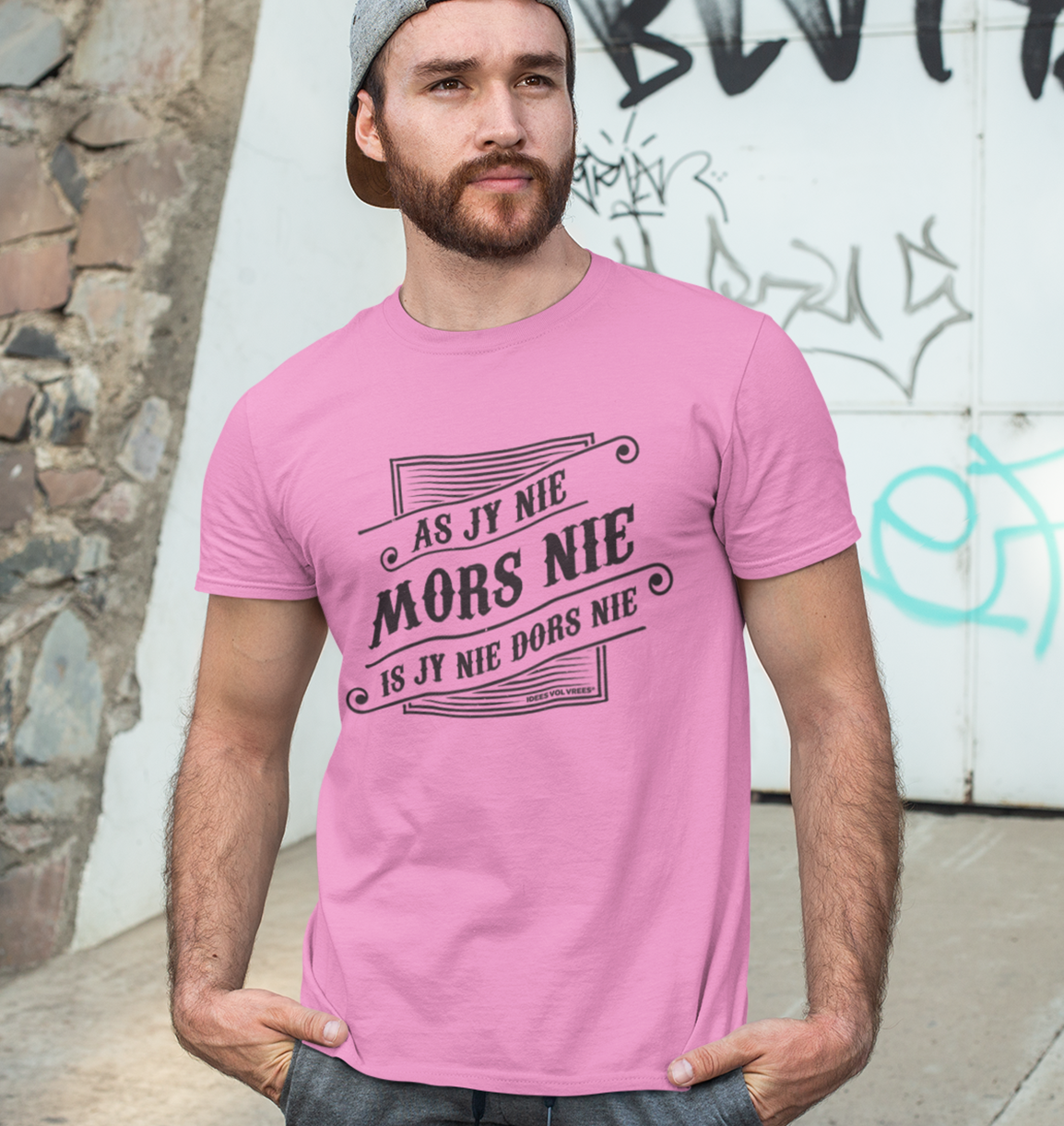 Idees Vol Vrees® "As jy nie mors nie..." Men's T-shirt