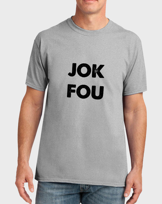 Idees Vol Vrees® JOK FOU Men's T-shirt