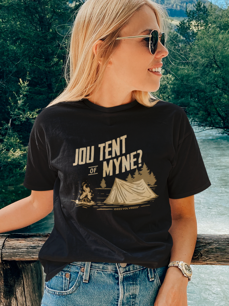 Idees Vol Vrees® Jou tent of myne? Women's T-shirt